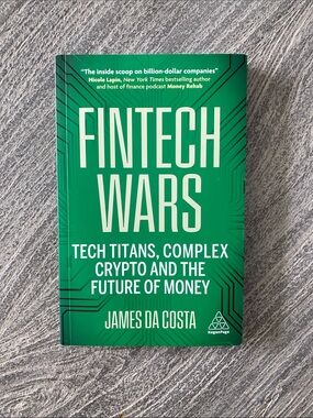 Fintech Wars by James Da Costa